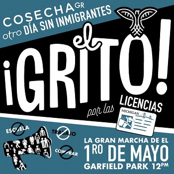 The El Grito poster for the Cosecha march on May 1st.